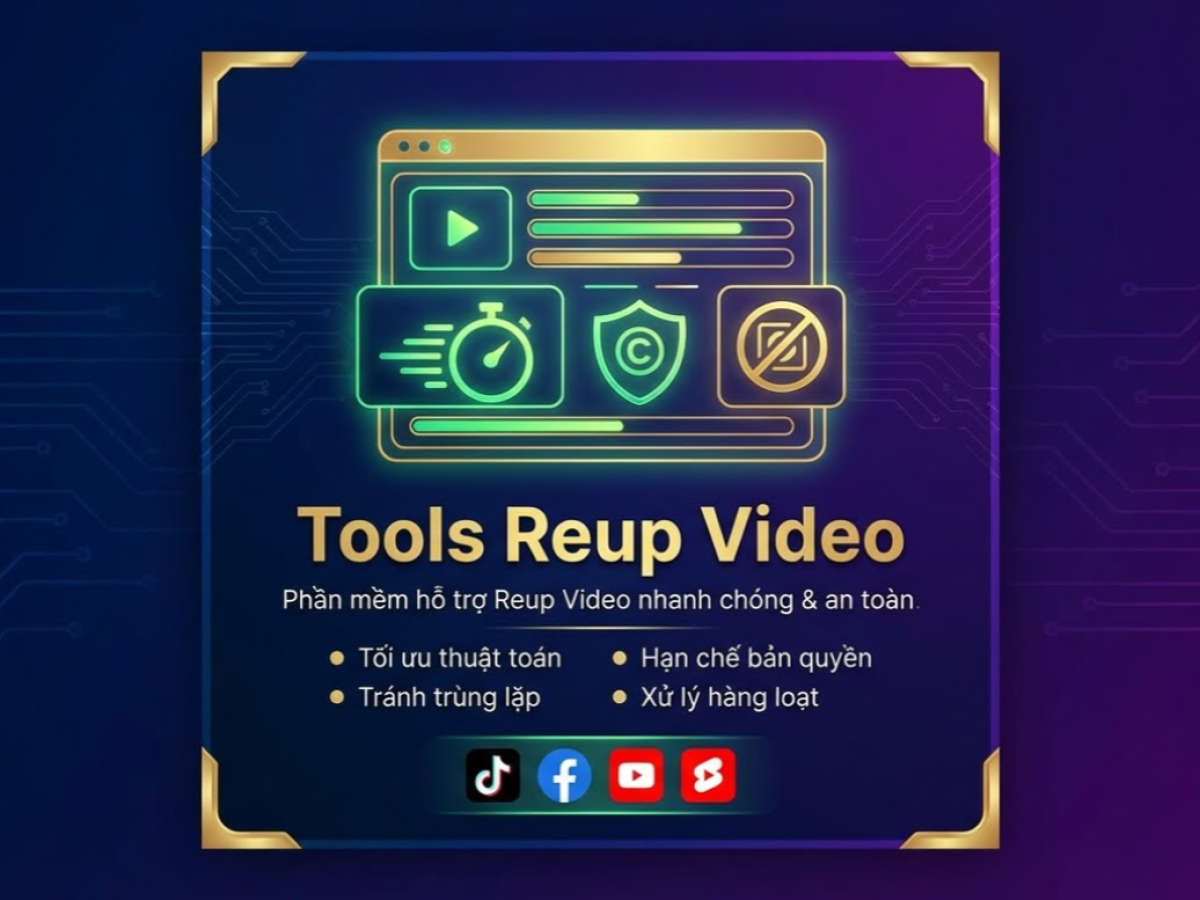 Tools Reup Video Đa Nền Tảng (1 tháng)