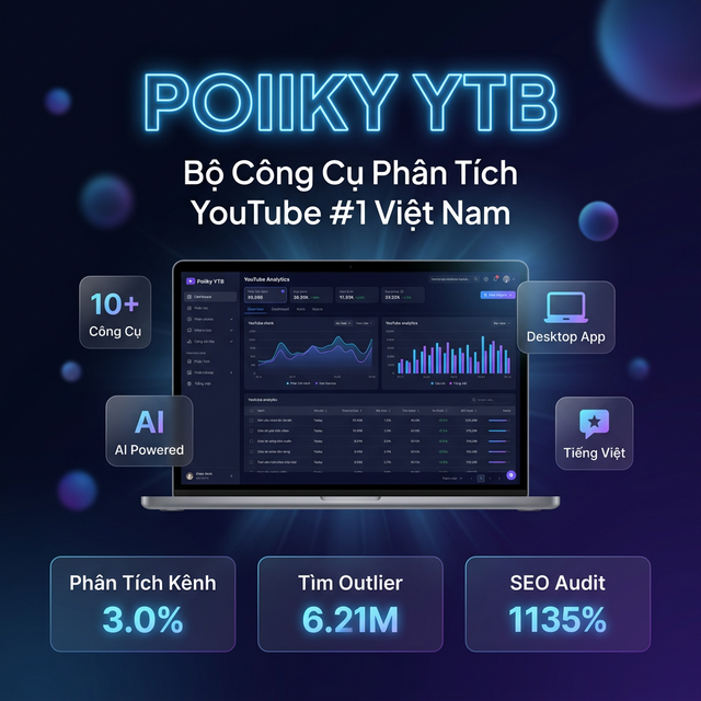 Bộ Công Cụ Phân Tích YouTube #1 Việt Nam