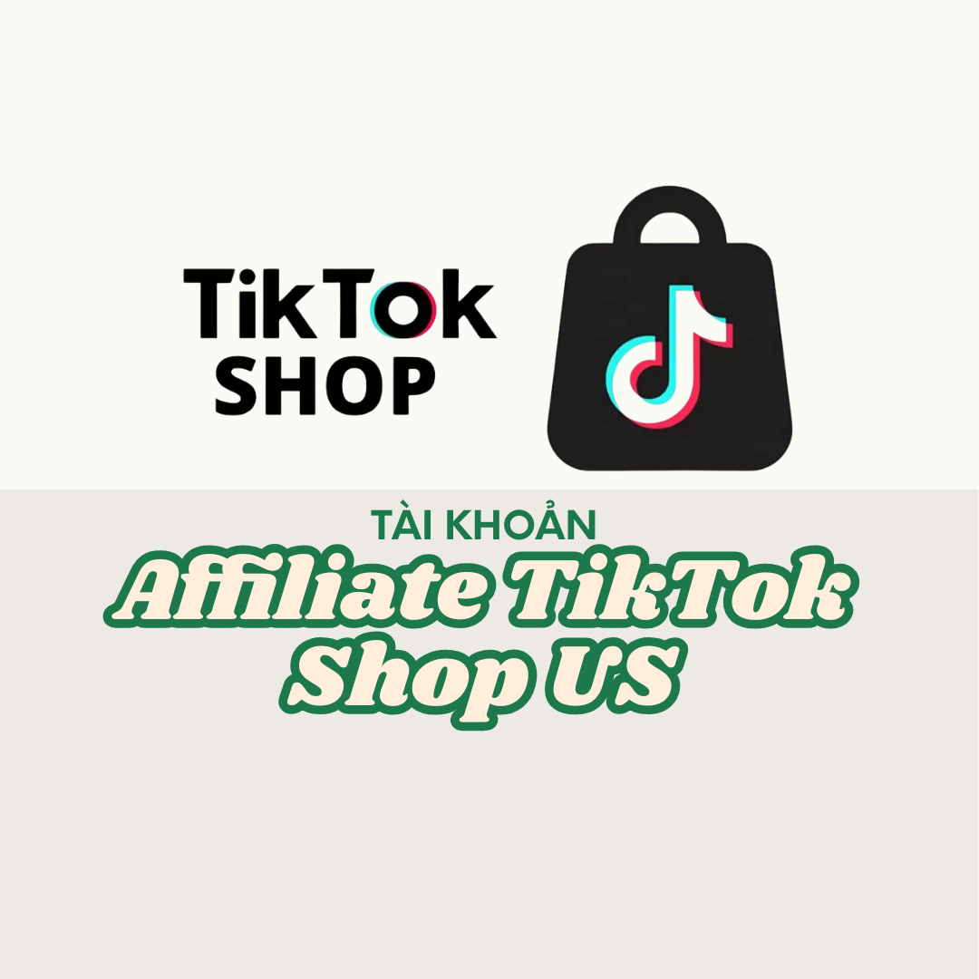 Tài Khoản Affiliate TikTok Shop US (1k follow)