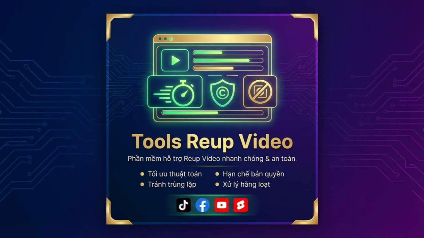 Tools Reup Video Đa Nền Tảng (1 tháng)